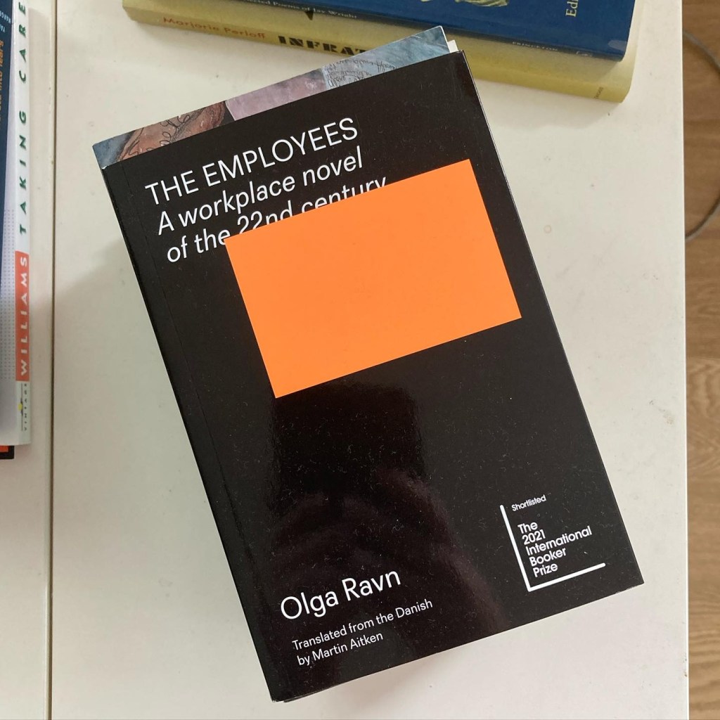 Olga Ravn "The Employees" PD James "A Certain Justice" Sylvia Townsend Warner "The Corner that Held Them" Diana Souhami "No Modernism without Lesbians" Leonora Carrington "The Hearing Trumpet"